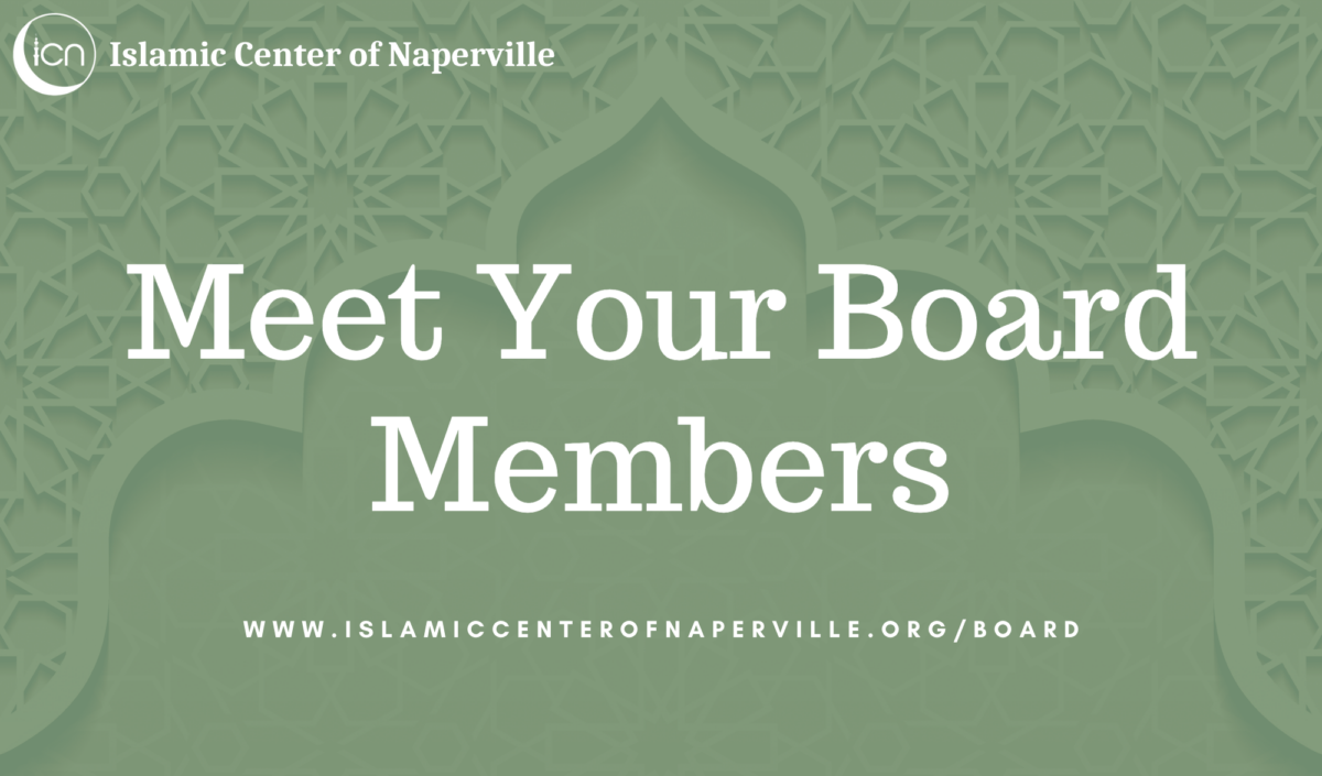 Meet Your ICN Board – Islamic Center of Naperville